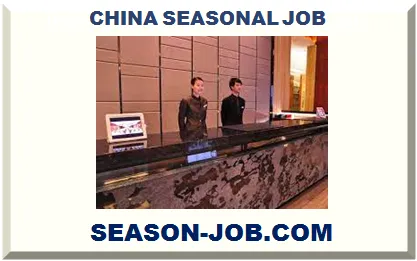 CHINA SEASONAL JOB 2026
