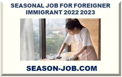 SEASONAL JOB FOR FOREIGNER IMMIGRANT 2026