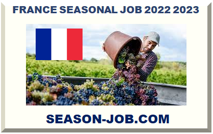 FRANCE SEASONAL JOB 2022 2023