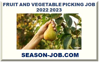 FRUIT PICKING SEASONAL JOB 2026
