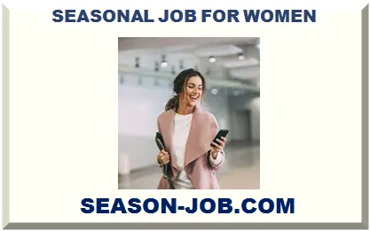 SEASONAL JOB FOR WOMEN 2026