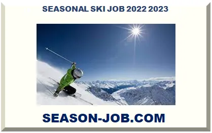SEASONAL SKI JOB 2026 2027