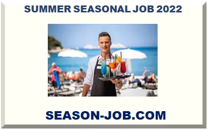SUMMER SEASONAL JOB ABROAD 2025