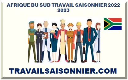 AFRIQUE DU SUD TRAVAIL SAISONNIER 2026