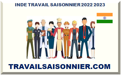 INDE TRAVAIL SAISONNIER 2022 2023