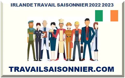 IRLANDE TRAVAIL SAISONNIER 2026