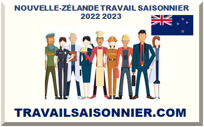 NOUVELLE-ZÉLANDE TRAVAIL SAISONNIER 2023
