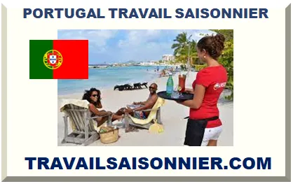 PORTUGAL TRAVAIL SAISONNIER