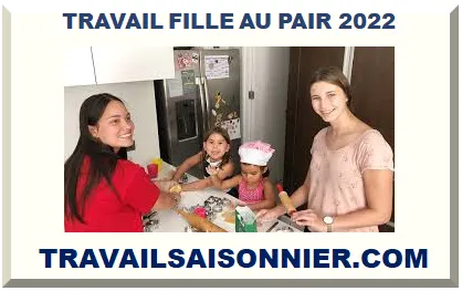 TRAVAIL FILLE AU PAIR 2025