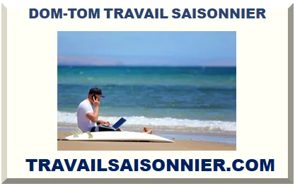 DOM-TOM TRAVAIL SAISONNIER 2026