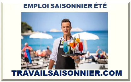 JOB SAISONNIER D'ÉTÉ 2025