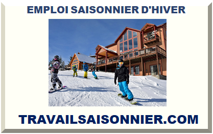 EMPLOI SAISONNIER D'HIVER 2024 2025