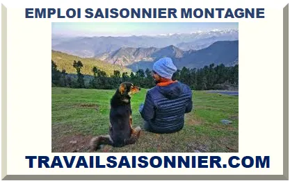 EMPLOI SAISONNIER MONTAGNE 2025