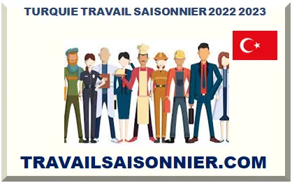 TURQUIE TRAVAIL SAISONNIER 2026